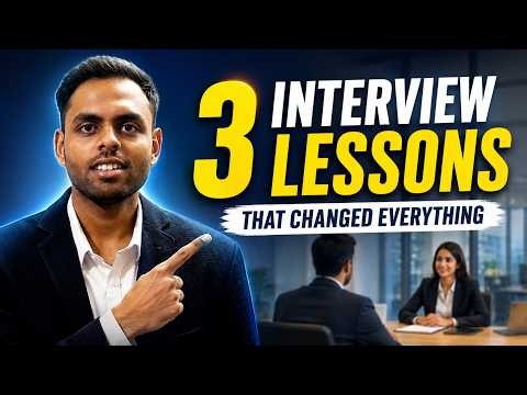 3 Interview Lessons That Changed Everything | Interview Skills for Freshers