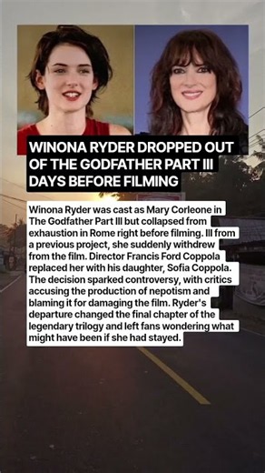 Winona Ryder Dropped Out of The Godfather Part III Days Before Filming—What Happened Next Changed