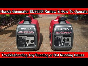 Honda Generator EU 2200i Review & How to Operate. Trouble Shooting Any Running or Not Running Issues