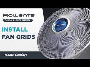 How to install fan grids? | Turbo Silence Extreme + | Rowenta