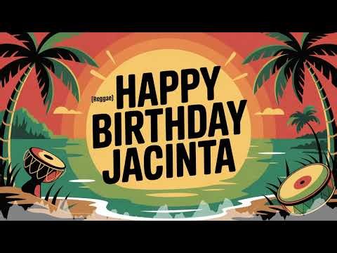Jacinta Birthday Song - Reggae - Empowered