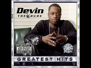 Devin The Dude - Greatest Hits (2008) [Full Album] Houston, TX