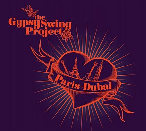 The Gypsy Swing Project - Paris - Dubai