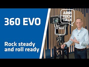 ARRI Tech Talk: 360 EVO