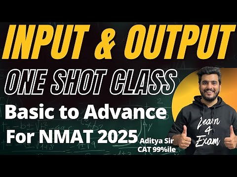 Input Output in One Shot for NMAT & SNAP 2025 | Shortcut Tricks & Practice Questions