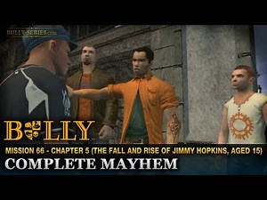 Complete Mayhem - Mission #66 - Bully: Scholarship Edition