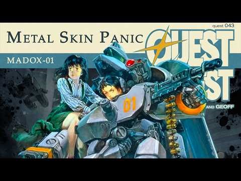 Metal Skin Panic Madox-01 | #madox01 | Quest 043