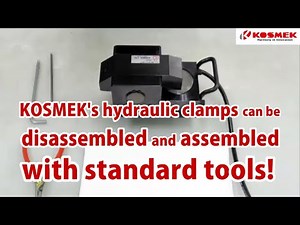 【KOSMEK】 Disassemble a Hydraulic Clamp with Standard Tools