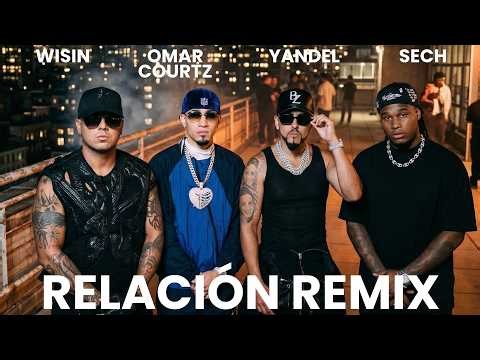 Sech, Yandel, Omar Courtz, Wisin - Relación Remix (Official Video)