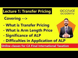 Lecture 1: Transfer Pricing (CA Final International Taxation by CA Kushal Soni)