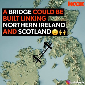 There could be a bridge built between Northern Ireland and Scotland 🙌 | The Hook