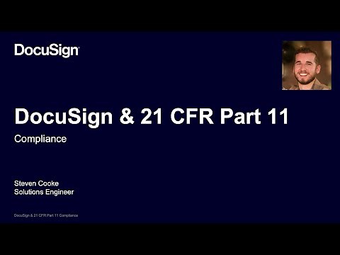 Intro to 21 CFR Part 11 Compliance with DocuSign