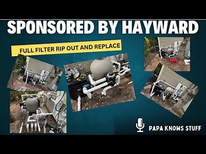 Sponsored by Hayward: Install a New 24" Hayward Sand Filter – Full Replacement from Start to Finish