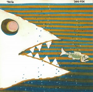 The Ex - Dead Fish
