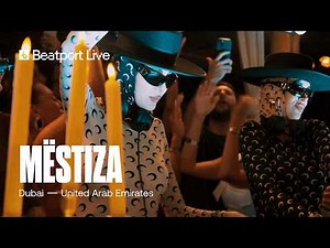 MËSTIZA Live DJ set | ‪@surfclubdubai‬ x ‪@beatport‬ live