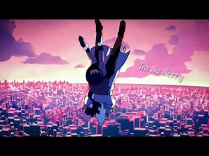 [BNA]-Brand New Animal [AMV] - Im So Sorry