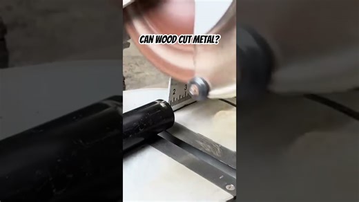 Can wood really cut through metal? 🤔