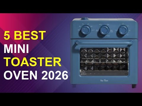 5 Best Mini Toaster Oven 2026 | Best Small Countertop Toaster Oven