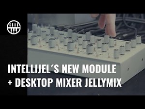 Intellijel Swells & Jellymix | Superbooth 2025
