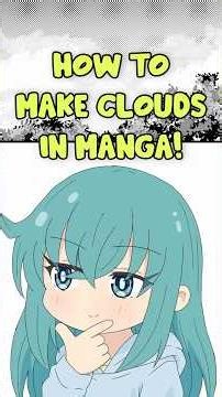 Here's How to Draw Clouds in Manga!