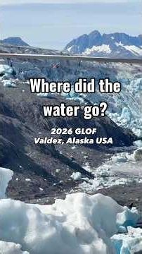 Where did all that water go? Take a look at the drain path of this Glacial Lake Outburst Flood, GLOF