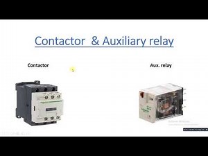 what is contactor and auxiliary relay difference explained....