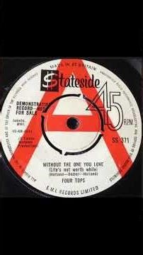 Four Tops - Without The One You Love - UK Stateside Records Demo released Jan 65