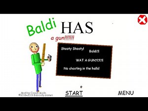 BALDI HAS A GUN!!! Baldi's Basics Classic Mod