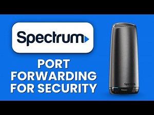 Spectrum Router Port Forwarding for Security 🔒 Step by Step Safe Setup Guide