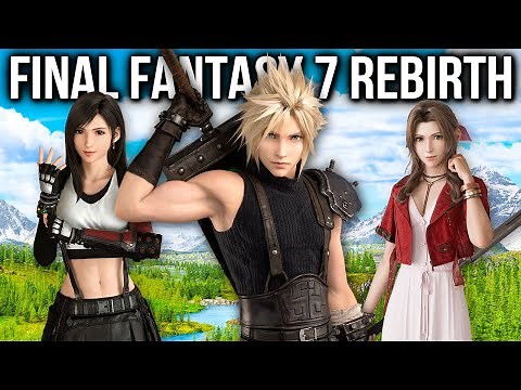 Ultimate Guide To Final Fantasy 7 Rebirth Characters - Combat Tips, Best Team & Skills (FF7 Rebirth)
