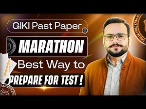 GIKI 2025 Paper Solutions | GIKI Paper Marathon | Most Important GIKI MCQs | GIKI 2025 MCQs | GIKI