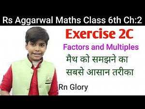 rs aggarwal Class 6 Solution ch 2 Exercise 2C complete | Factors and multiples cbse basic math glory