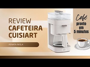 Review Cuisinart Soho 5 Cups Cafeteira RÁPIDA e Fácil? ☕
