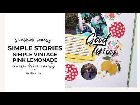 Simple Stories Pink Lemonade | Creating with Circles | Scrapbook Process