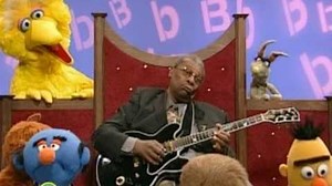 Sesame Street B. B. King The Letter B