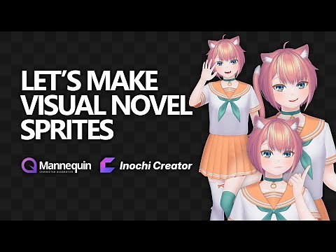 Let's Make Visual Novel Sprites with Mannequin & Inochi Creator!