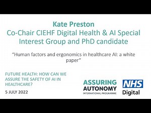 Human factors and ergonomics in healthcare AI: a white paper - Kate Preston