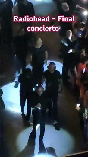 Final concierto 8 noviembre Radiohead Madrid