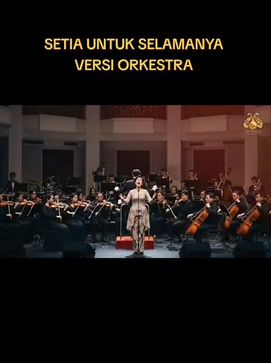 Setia Untuk Selamanya versi Orkestra yang Memukau