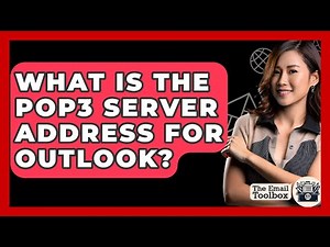 What Is The POP3 Server Address For Outlook? - TheEmailToolbox.com