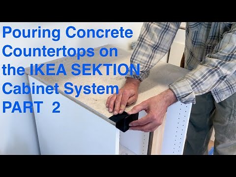 Pouring Concrete Countertops on the IKEA SEKTION Kitchen Cabinet System PART 2