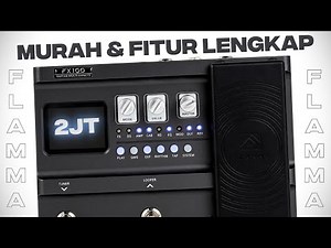 Efek Gitar 2 Juta Bisa Apa⁉️ | Flamma FX100 | Part 1