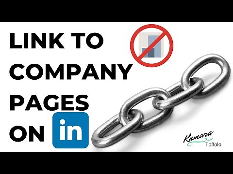 HOW TO LINK YOUR LINKEDIN PROFILE TO LINKEDIN COMPANY PAGES AND LINKEDIN SCHOOL PAGES