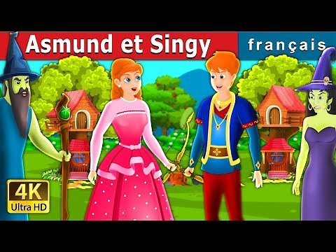 ASMUND et SINGY | Asmund And Singy Story in French | Contes De Fées Français