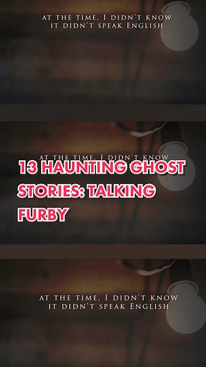 Creepy Storytime: The Haunting Talking Furby