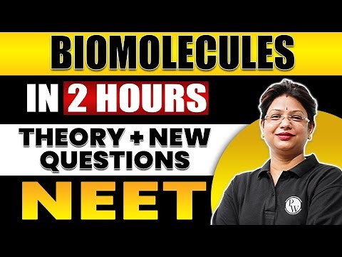 BIOMOLECULES in 2 Hours | All Theory + Expected Questions for NEET