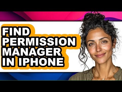 How to Find Permission Manager in Iphone - Step by Step
