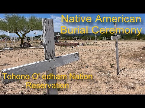 Traditional Native American Burial Ceremony