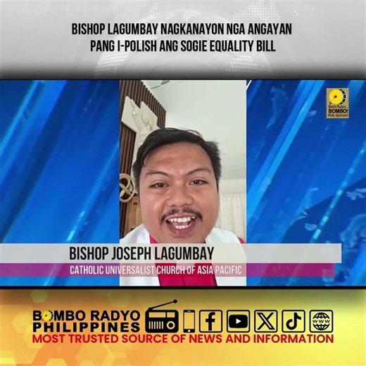 Bishop Lagumbay nagkanayon nga angayan pang i-polish ang SOGIE Equality Bill