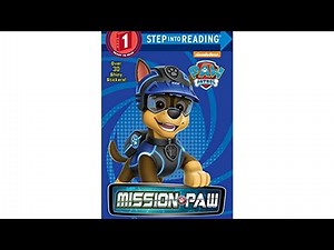Mission PAW (PAW Patrol) (Step into Reading) BOOK READ ALOUD FOR KIDS